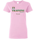 In Training, Women's t-shirt