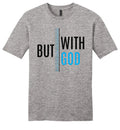 But With God, T-shirt