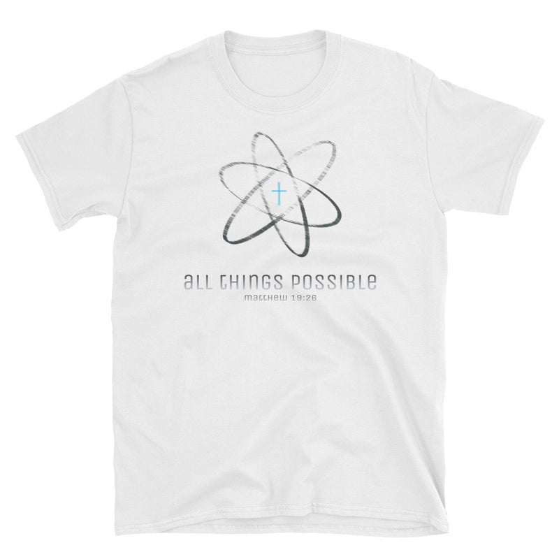 All Things Possible ATOM, Unisex T-Shirt (BWG)